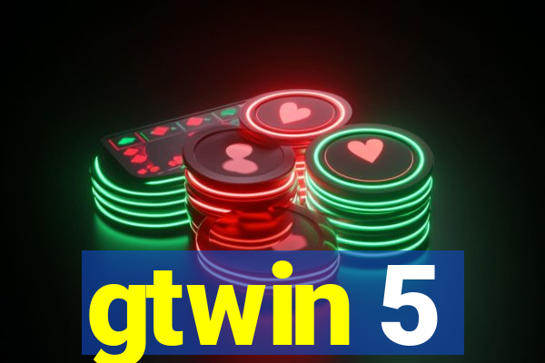 gtwin 5
